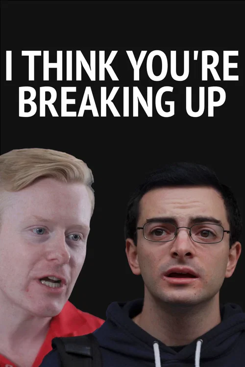 I Think You're Breaking Up постер