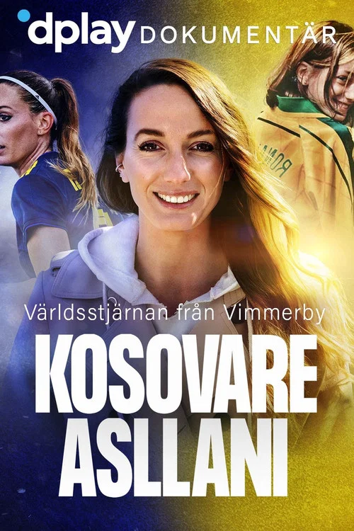 Kosovare Asllani: Världsstjärnan från Vimmerby постер