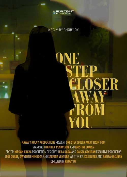 One Step Closer Away From You постер