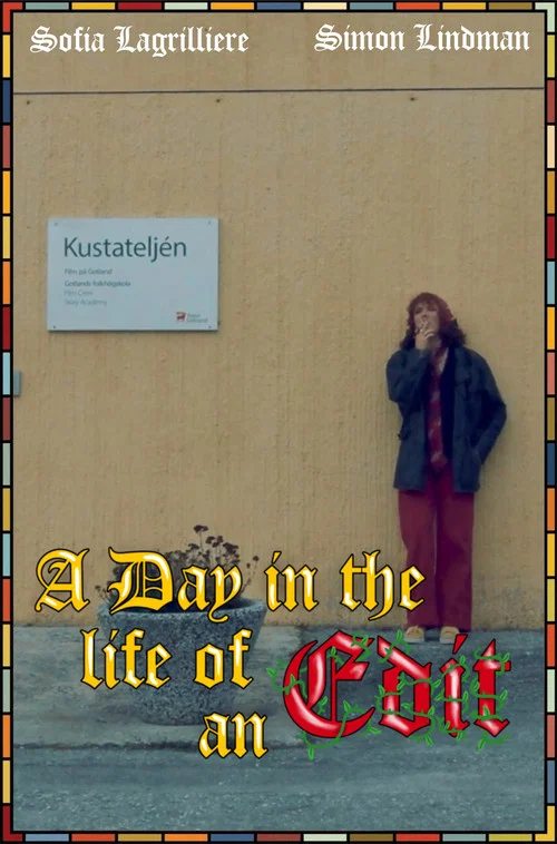 A Day in the life of an Edit постер
