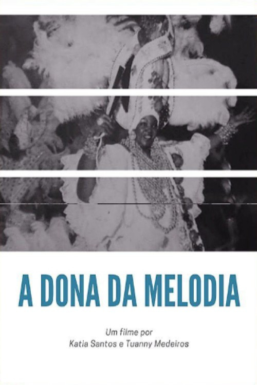 A Dona da Melodia постер
