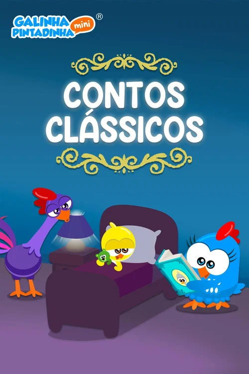 Contos Clássicos da Galinha Pintadinha постер