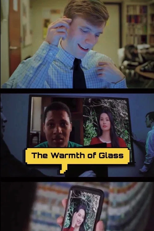 The Warmth of Glass постер