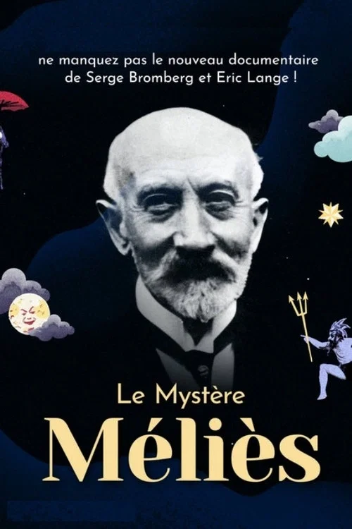 Le Mystère Méliès постер