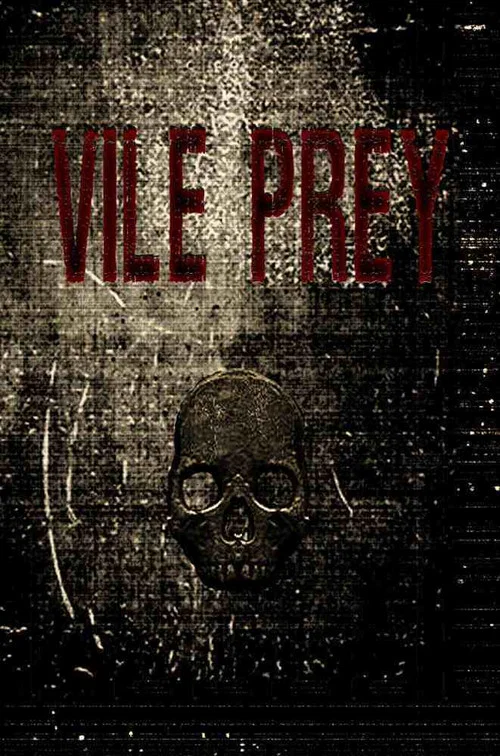 Vile Prey постер