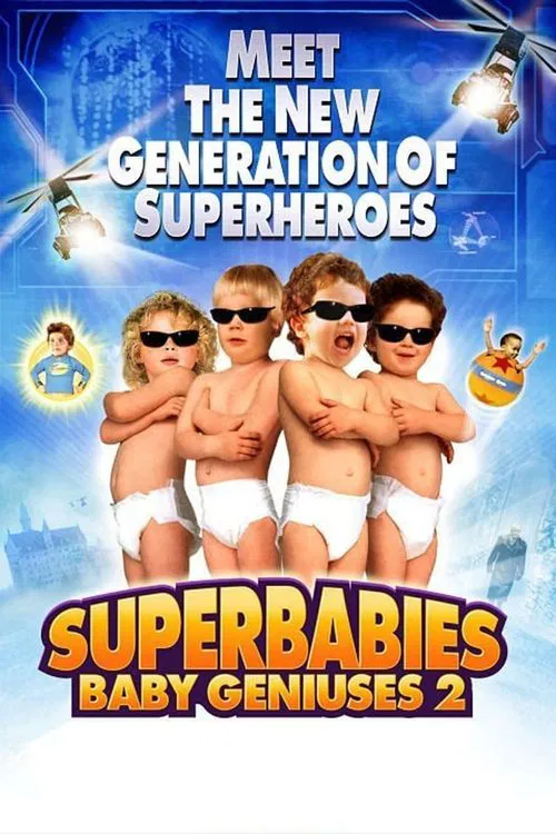 Superbabies: Baby Geniuses 2 постер