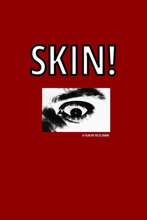 SKIN! постер