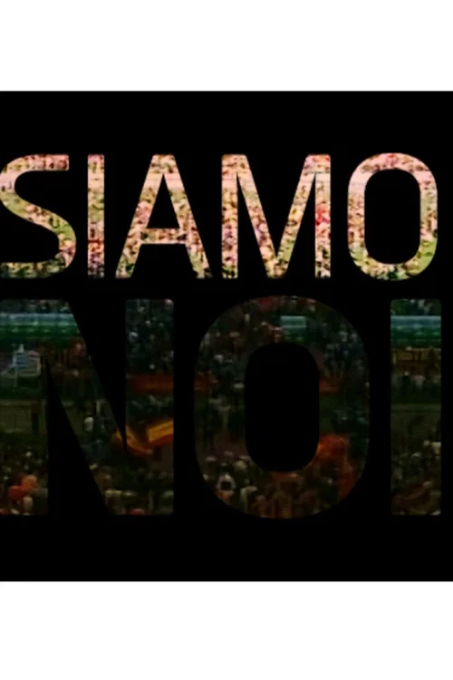 Siamo Noi постер