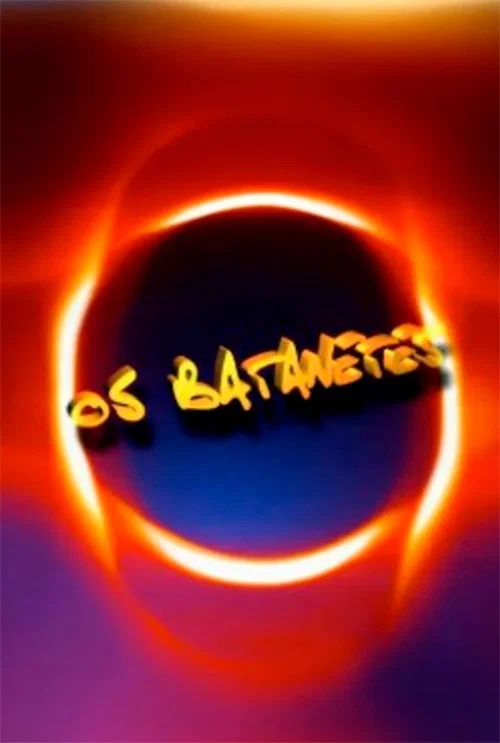 Os Batanetes постер