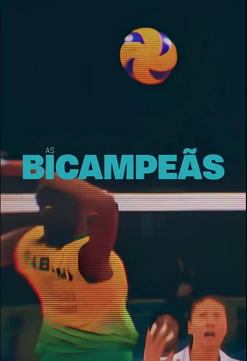 Bicampeãs постер