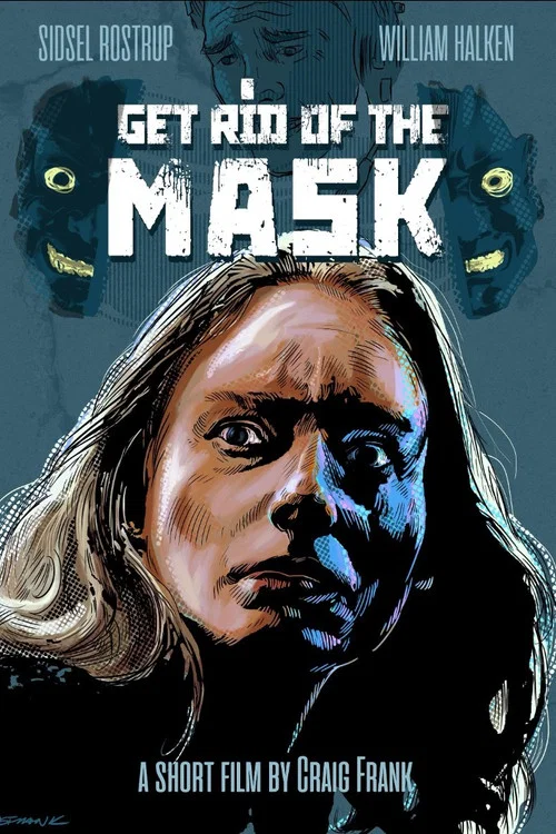 Get Rid of the Mask постер