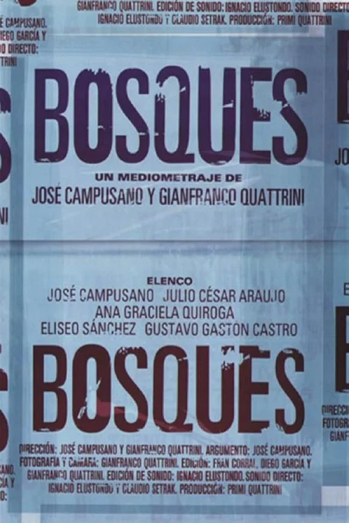 Bosques постер