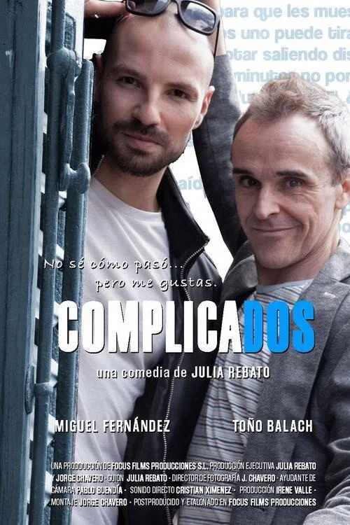 Complicados постер