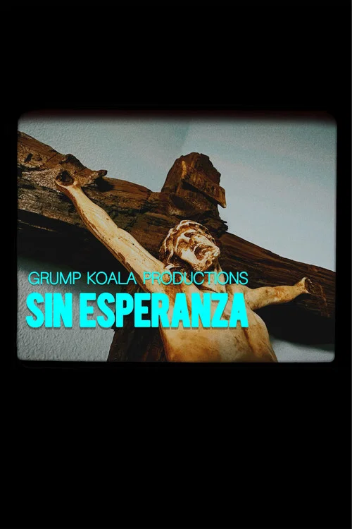Sin Esperanza постер
