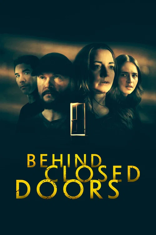 Behind Closed Doors постер