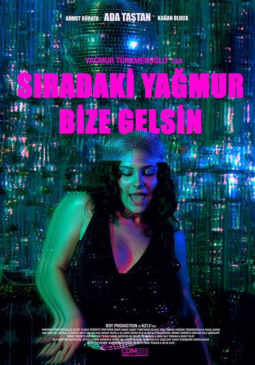 Sıradaki Yağmur Bize Gelsin постер