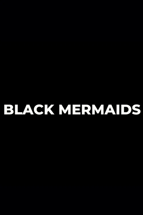 Black Mermaids постер