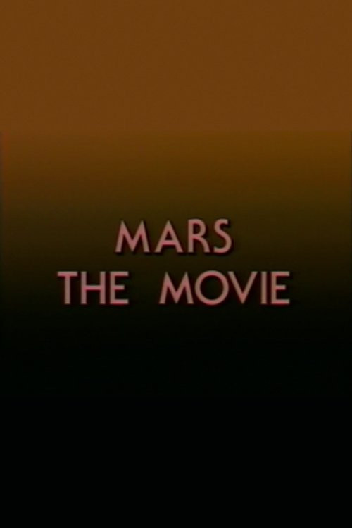 Mars: The Movie постер