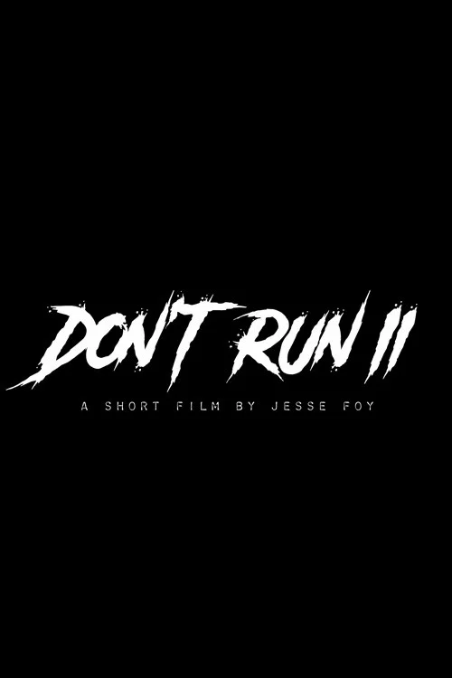 Don't Run II постер