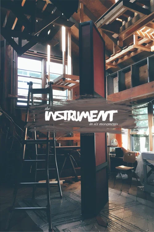The Instrument in Six Movements постер