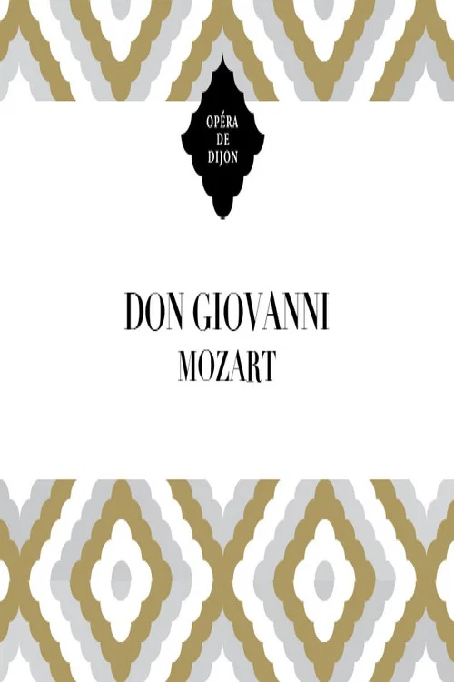 Don Giovanni - Dijon Opera постер
