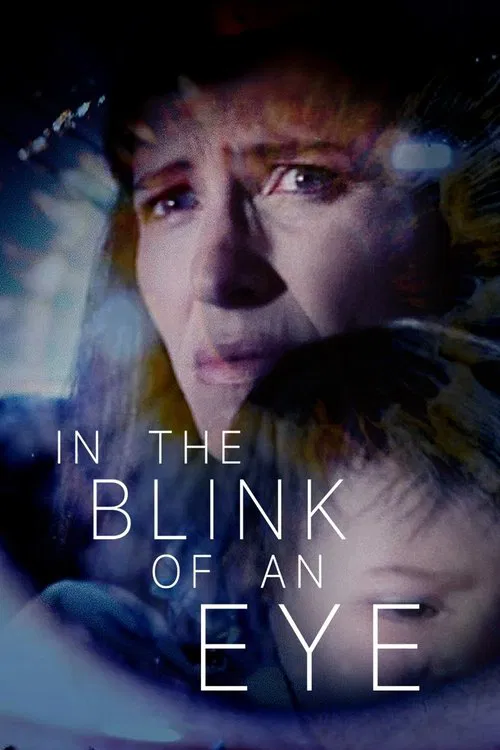 In the Blink of an Eye постер