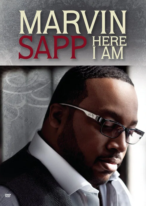 Marvin Sapp: Here I Am постер