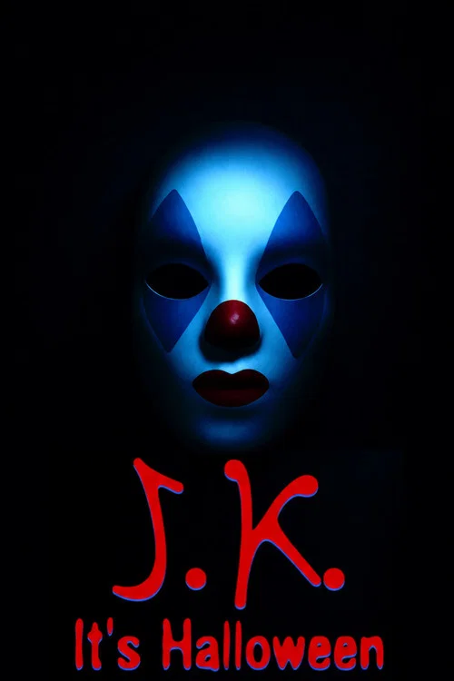 J.K. It’s Halloween постер