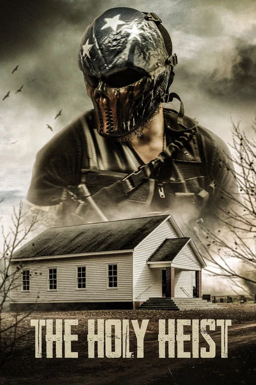 The Holy Heist постер