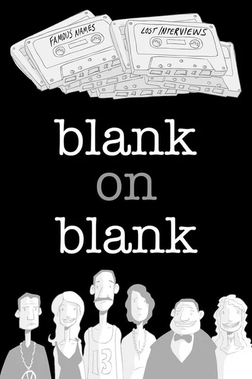 Blank on Blank постер