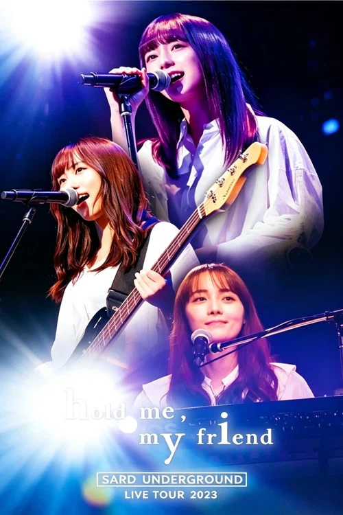 SARD UNDERGROUND LIVE TOUR 2023 [hold me， my friend] at Zepp Osaka Bayside постер