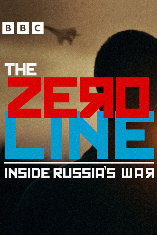 The Zero Line: Inside Russia's War постер