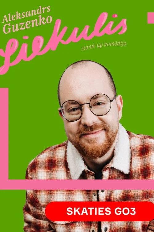 Liekulis. Aleksandra Guzenko stand-up izrāde постер