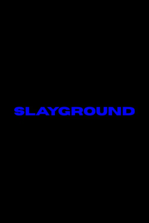 Slayground постер
