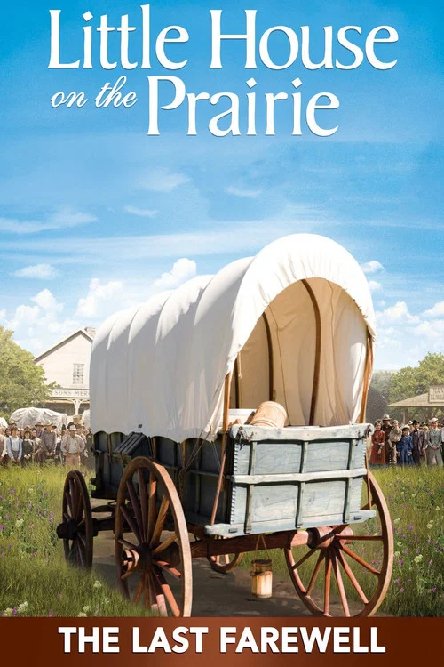 Little House: The Last Farewell постер
