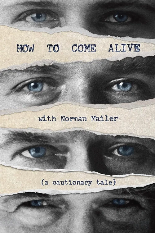 How to Come Alive with Norman Mailer постер
