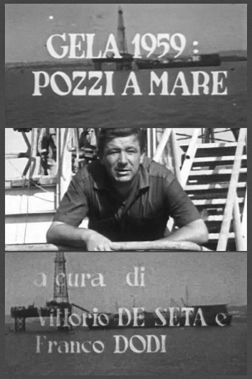 Gela 1959: Pozzi a mare постер