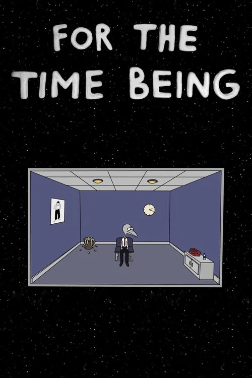 For the Time Being постер