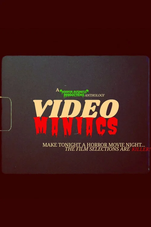 Video Maniacs постер