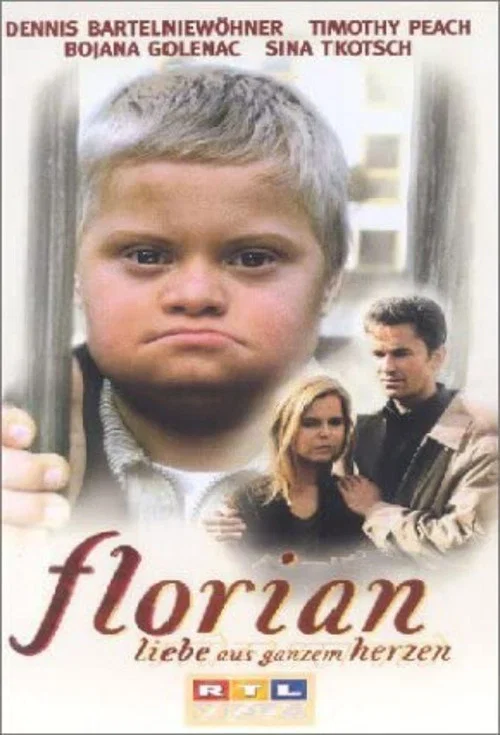 Florian - Liebe aus ganzem Herzen постер