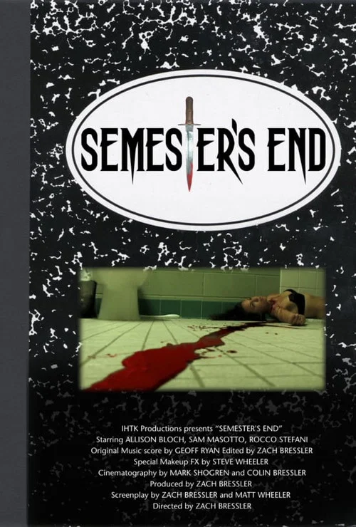 Semester's End постер