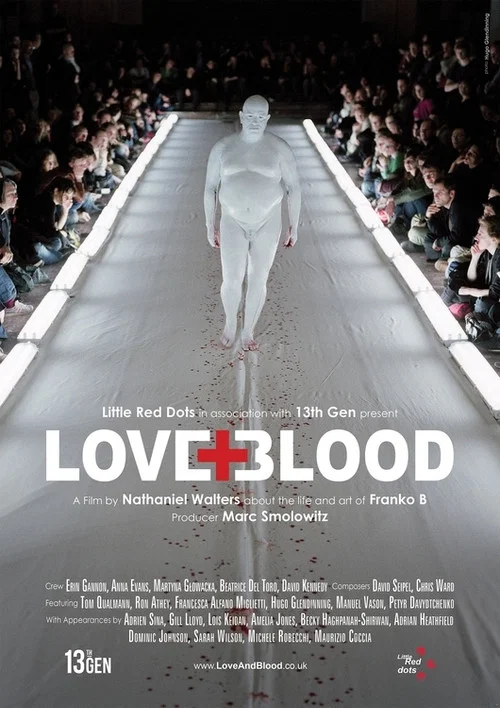 Franko B: Love and Blood постер