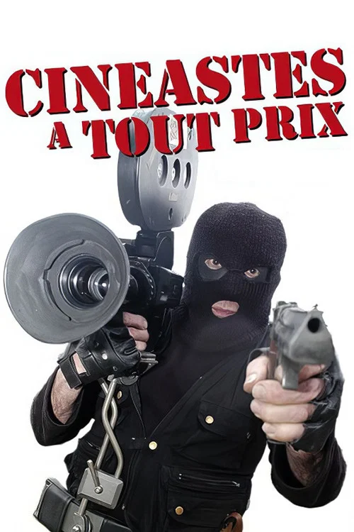 Cinéastes à tout prix постер
