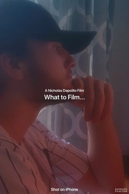 What to Film... постер
