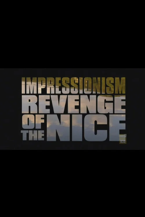 Impressionism: Revenge of the Nice постер