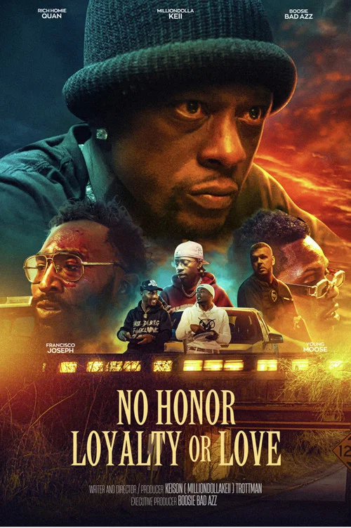 No Honor Loyalty or Love постер