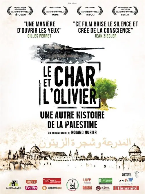 Le Char et l'olivier, une autre histoire de la Palestine постер