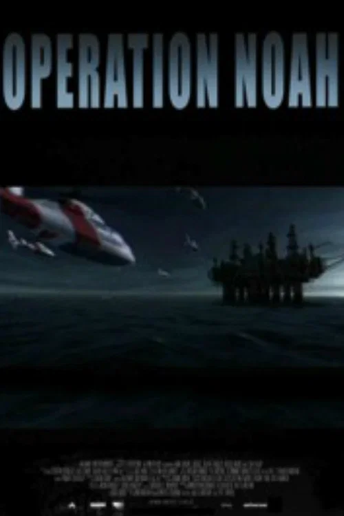 Operation Noah постер