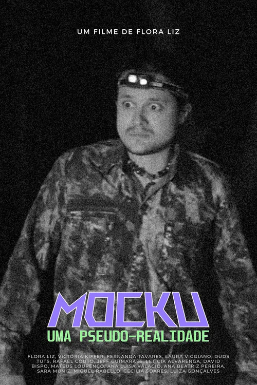 Mocku: Uma Pseudo-Realidade постер