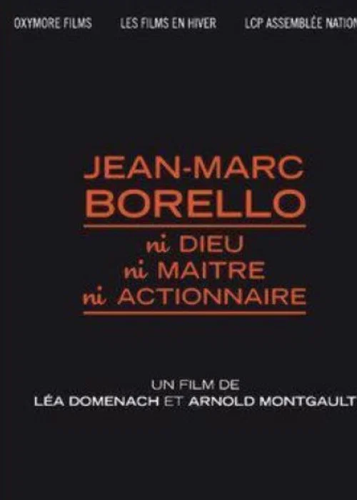 Jean-Marc Borello : Ni Dieu, Ni Maître, Ni Actionnaire постер